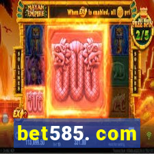 bet585. com